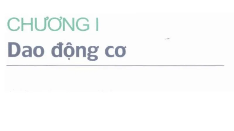 ÔN TẬP LÝ THUYẾT VẬT LÝ CHƯƠNG 1 - DAO ĐỘNG CƠ