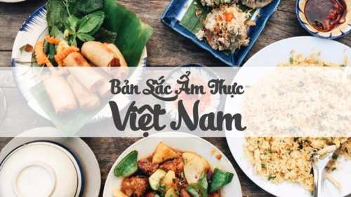 Cùng nhau khám phá văn hóa ẩm thực của một số vùng ở Việt Nam nhé !!!